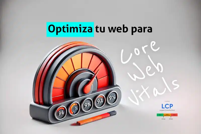 Optimizar web para Core Web Vitals Optimizar web para Core Web Vitals