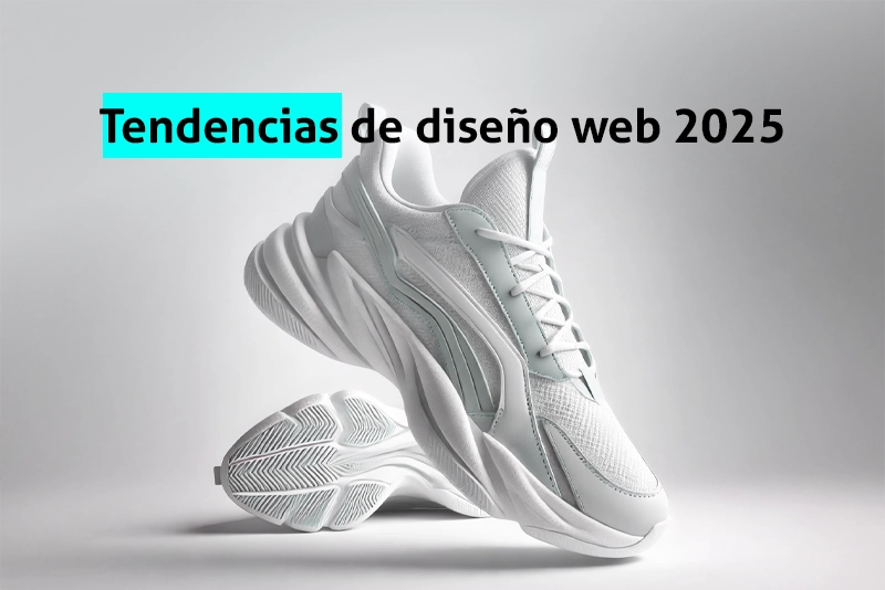 Tendencias diseño web 2025 Tendencias diseño web 2025